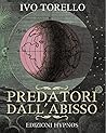 Predatori dall'ab...