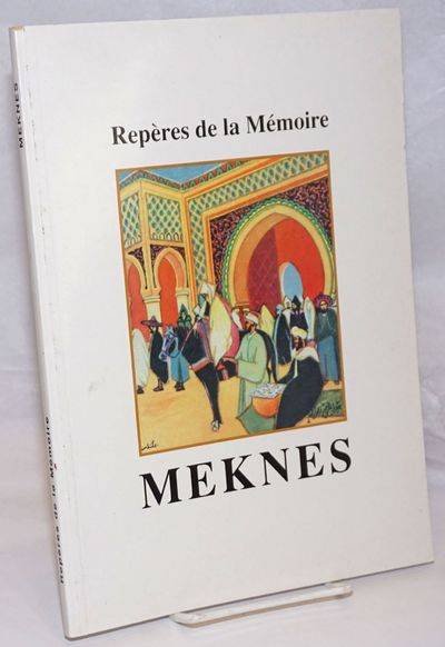 Repères de la Mémoire : Meknes (Paperback)