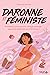 Daronne et féministe