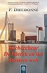 Rechercheur De Klerck en het duistere web (De Klerck #6)