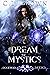 Dream of Mystics (The DoorM...