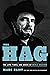 The Hag: The Life, Times, and Music of Merle Haggard