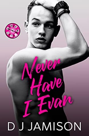 Never Have I Evan (Games We Play #1)