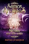 Somos arcanos by Matías D'Angelo