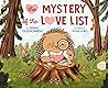 The Mystery of the Love List The Mystery of the Love List
