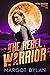 The Rebel Warrior (Wolf Blood #2)