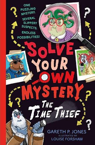 Solve Your Own Mystery: The Time Thief (Solve Your Own Mystery, 2)