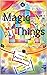 Magic Things: A Chapbook