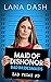 Maid of Dishonor (Bad Bridesmaids #3) by Lana Dash