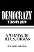 Democrazy Version 2020: A W...