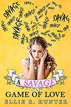 A Savage Game of Love (Kindle Edition)
