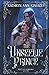 The Unseelie Prince (The Unseelie Shadows Chronicles)