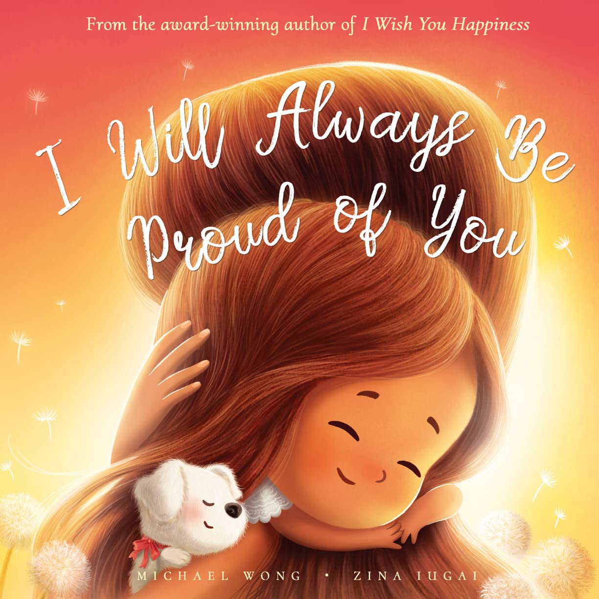 I Will Always Be Proud of You (Unconditional Love, #2)