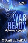War Ready: A Frenemies to Lovers Tale