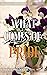 What Comes of Pride: A Prid...