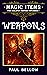 Weapons (Magic Items for Tabletop Fantasy RPG Book 1)