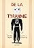 De la tyrannie (French Edition)