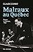 Malraux au Québec (Études Q...