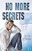 No More Secrets (Zone Defense, #2)