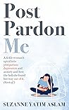 Post Pardon Me: A...