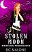 Stolen Moon by DC Malone