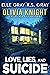 Love, Lies, and Suicide (Ol...