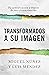 Transformados a Su imagen | Transformed into His image (Spanish Edition)