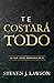 Te costará todo | It will c...