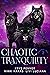 Chaotic Tranquility (Prisma Isle Series, Book #2)