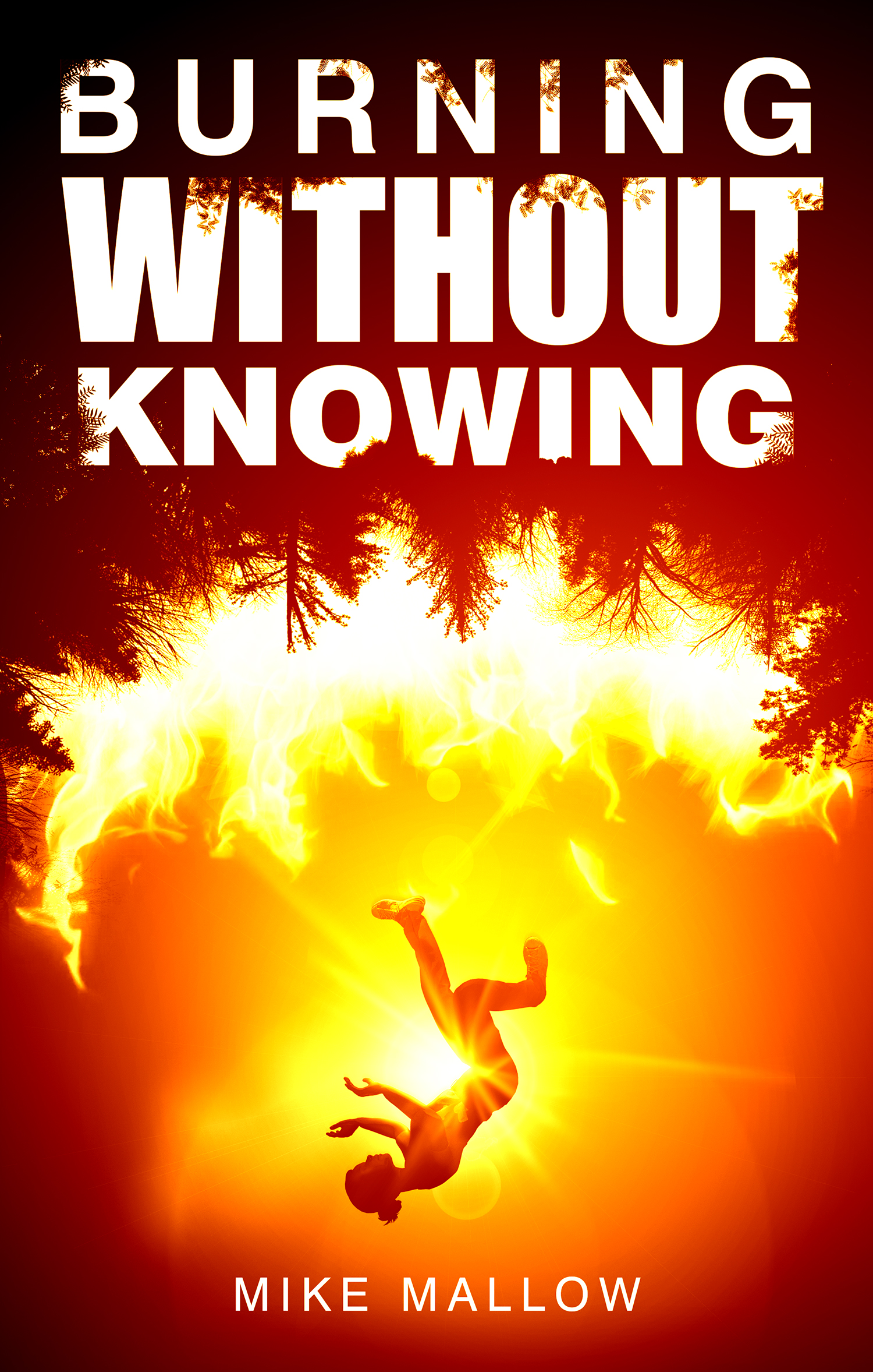 Burning Without Knowing