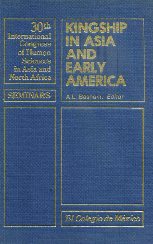 Kingship in Asia and early America: XXX International Congress of Human Sciences in Asia and North Africa (30th International Congress of Human Sciences in Asia and North Africa)