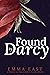Found by Darcy: A Pride & P...