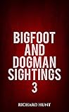Bigfoot and Dogma...