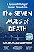 The Seven Ages of Death: A Forensic Pathologist’s Journey Through Life