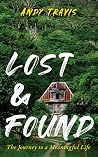 Lost & Found: The Journey to a Meaningful Life