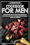Cookbook for men ...
