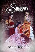 The Shadows Books 1-3
