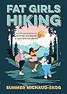 Fat Girls Hiking:...