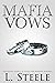 Mafia Vows (Arranged Marria...