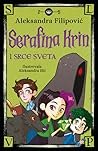 Serafina Krin i srce sveta