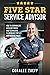 Five Star Service Advisor: How to communicate with customers and technicians to decrease conflict and increase profit