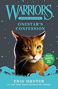 Onestar's Confession (Warriors Super Edition, #15)