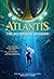 Atlantis: The Accidental Invasion (Atlantis Book #1)