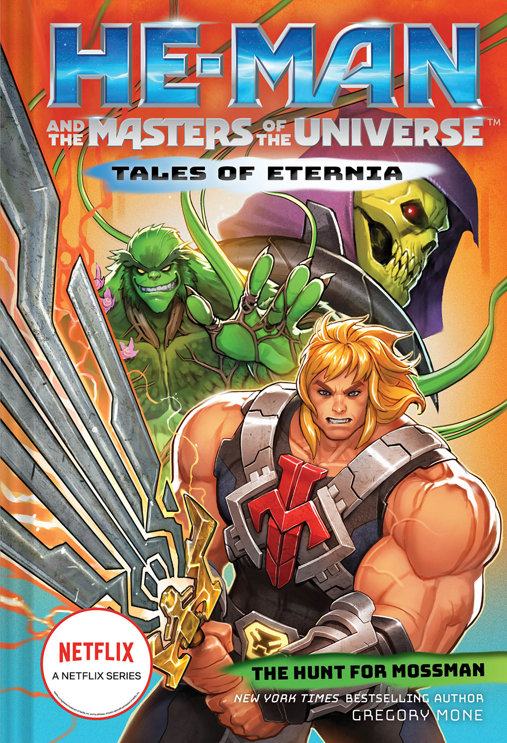 He-Man and the Masters of the Universe: The Hunt for Moss Man (Tales of Eternia, #1)
