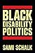 Black Disability Politics