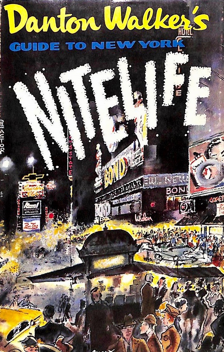 Danton Walker's Guide To New York Nitelife (Hardcover)