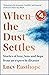 When the Dust Settles by Lucy Easthope