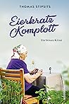 Eierkratz Komplot...