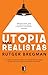 Utopia para Realistas