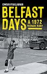 Belfast Days: A 1...